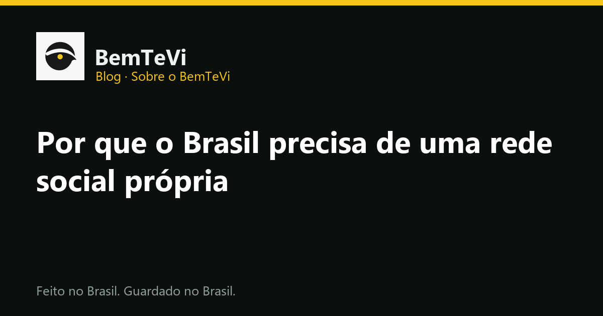 Por que o Brasil precisa de uma rede social própria