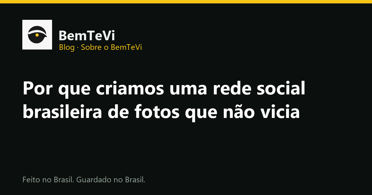 BemTeVi, rede social brasileira de fotos que não vicia